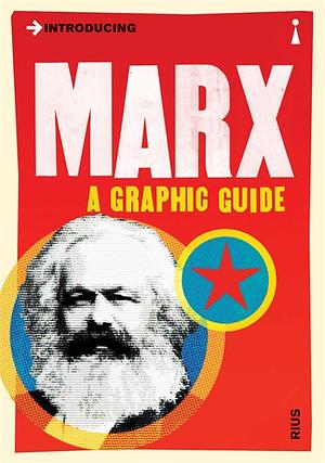 Introducing Marx: A Graphic Guide by Rius