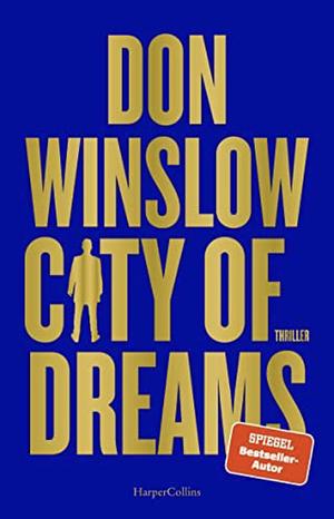 City of Dreams: Thriller by Don Winslow