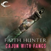 Cajun With Fangs by Khristine Hvam, Faith Hunter