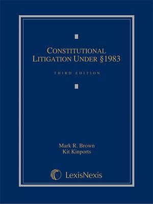 Constitutional Litigation Under [Section] 1983: Teacher's Manual by Kit Kinports, Mark Richardson Brown