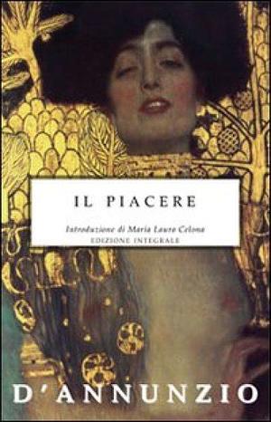 Il Piacere  by Gabriele D'Annunzio