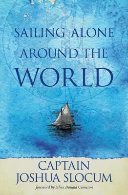 Sailing Alone Around the World (Nimbus) by Captain Joshua Slocum