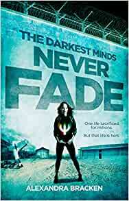 Never Fade by Alexandra Bracken