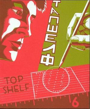 Top Shelf #6 by Brett Warnock