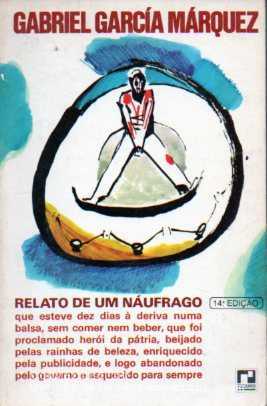 Relato de Um Náufrago by Gabriel García Márquez