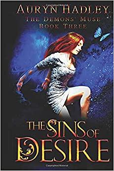 The Sins of Desire by Auryn Hadley