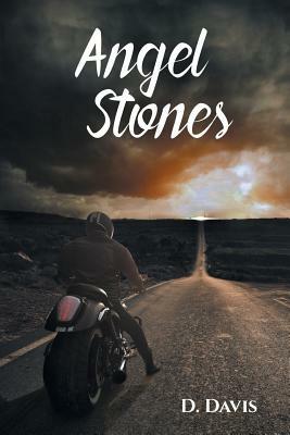 Angel Stones by D. Davis