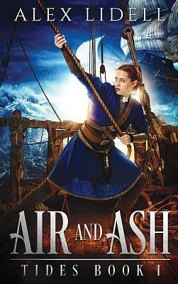 Air and Ash by Alex Lidell