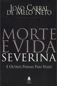 Morte e Vida Severina e Outros Poemas Para Vozes by João Cabral de Melo Neto
