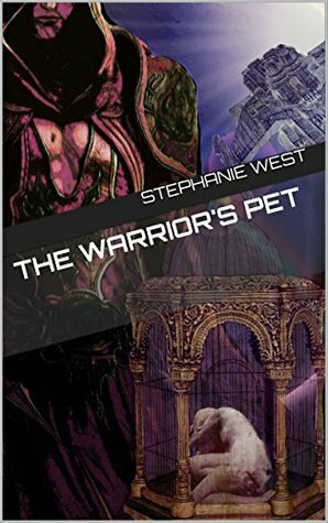 The Warrior's Pet by Stephanie West