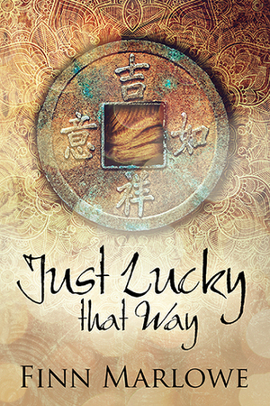 Just Lucky That Way by Finn Marlowe