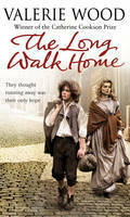 The Long Walk Home by Valerie Wood