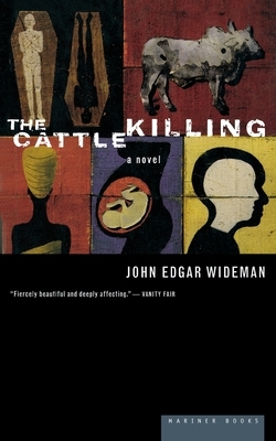 The Cattle Killing by John Edgar Wideman
