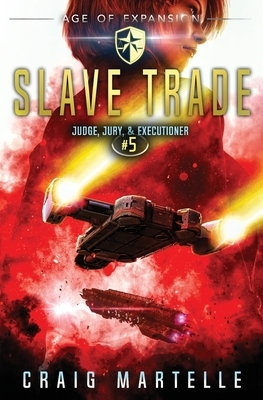 Slave Trade by Michael Anderle, Craig Martelle