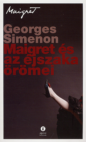 Maigret és az éjszaka örömei by Georges Simenon