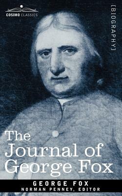 The Journal of George Fox by George Fox