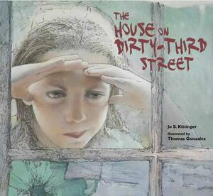 The House on Dirty-Third Street by Jo S. Kittinger