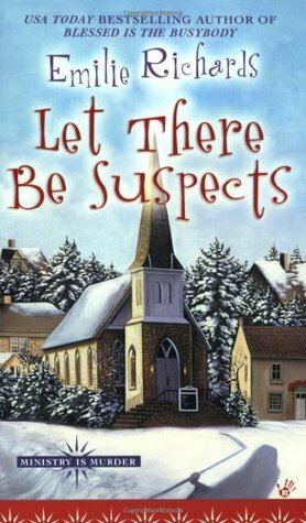 Let There Be Suspects by Emilie Richards