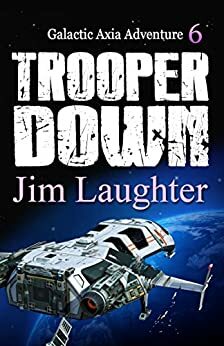 Trooper Down by Jim Laughter