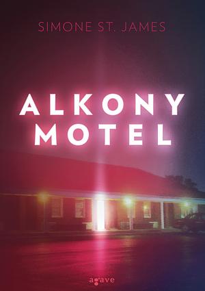 Alkony motel by Simone St. James