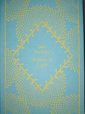 Territory of Light: Penguin Modern Classics by Yūko Tsushima