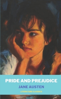 Pride and Prejudice (Literature Classics) by Jane Austen
