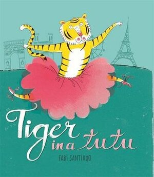 Tiger in a Tutu by Fabi Santiago