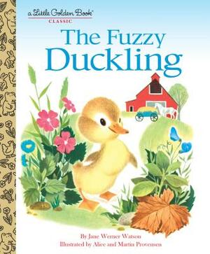 The Fuzzy Duckling by Jane Werner Watson