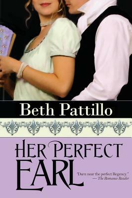 Her Perfect Earl by Beth Pattillo