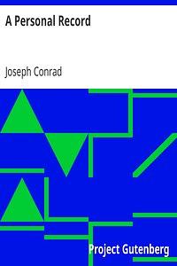 A Personal Record Joseph Conrad by Joseph Conrad