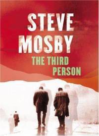 The Third Person by Steve Mosby