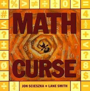 Math Curse by Lane Smith, Jon Scieszka