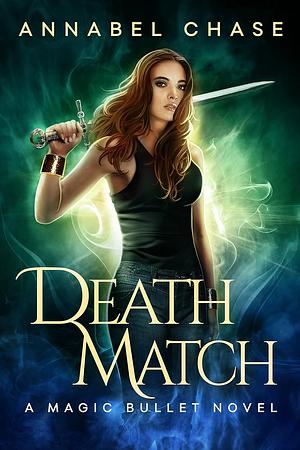 Death Match by A. Blythe, Annabel Chase
