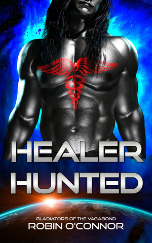 Healer Hunted by Robin O'Connor