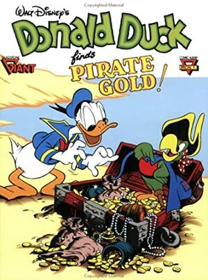 Walt Disney's Donald Duck finds Pirate Gold! by Jack Hannah, Geoffrey Blum, Carl Barks