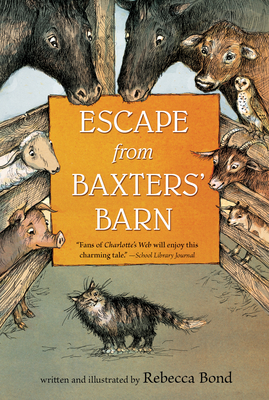 Escape from Baxters' Barn by Rebecca Bond