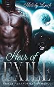 Heir of Exile: Urban Paranormal Romance  by Melody Lynch