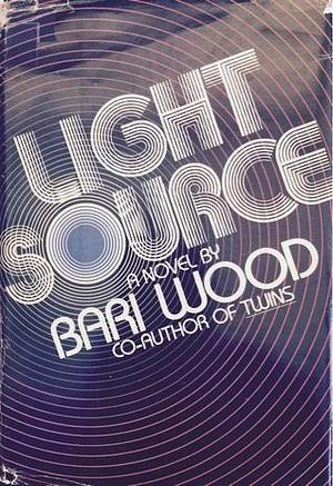 Light-Source by Bari Wood, Bari Wood