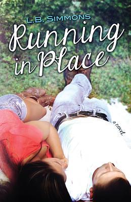 Running in Place by L. B. Simmons