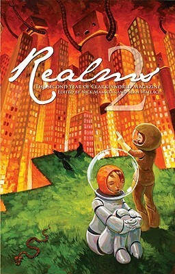 Realms 2: The Second Year of Clarkesworld Magazine SC by Ken Scholes, Eric Witchey, Kristin Mandigma, Nick Mamatas, Garth Upshaw, Rebecca Ore, Jeremiah Sturgill, Meghan McCarron, Jeffrey Ford, Cat Rambo, Tim Pratt, Yoon Ha Lee, Sean Wallace, Stephen Dedman, Loreen Heneghan, Samantha Henderson, Sergey Gerasimov, Lisa Mantchev, Mary Robinette Kowal, Catherynne M. Valente, Jay Lake, Stephen Graham Jones