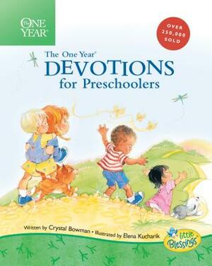 The One Year Book of Devotions for Preschoolers by Crystal Bowman