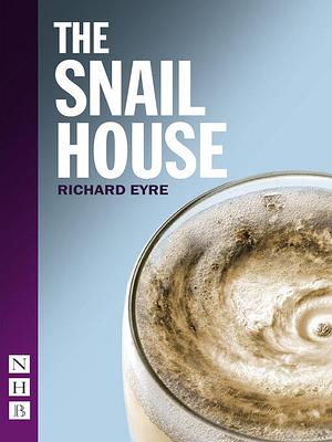 Snail House by Richard Eyre