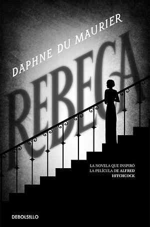 Rebecca by Daphne du Maurier