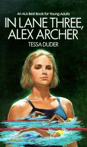 In Lane Three, Alex Archer by Tessa Duder