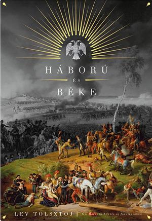 Háború és béke by Leo Tolstoy