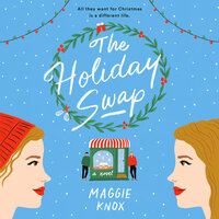 The Holiday Swap by Maggie Knox