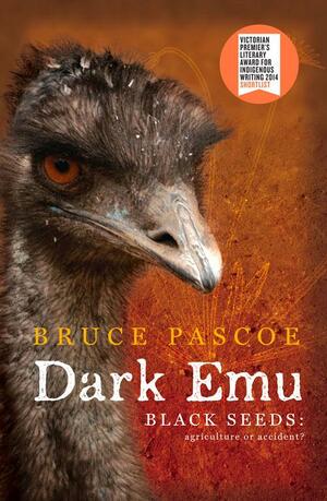 Dark Emu by Bruce Pascoe