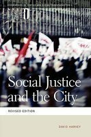 Social Justice And The City by David Harvey