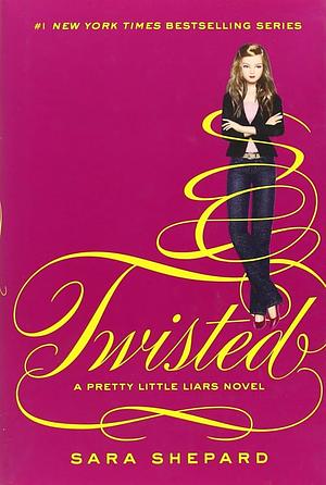 Pretty little Liars (Twisted) by Sara Shepard