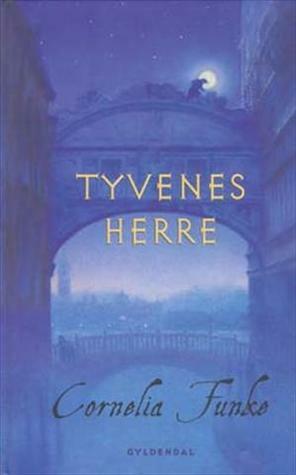 Tyvenes herre by Cornelia Funke